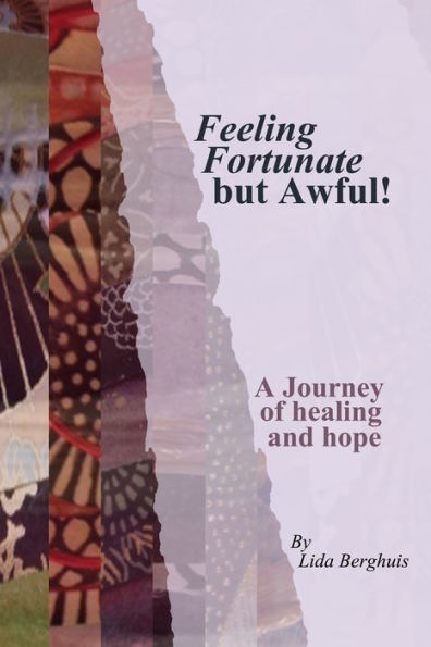 Feeling Fortunate but Awful: A journey of healing and hope