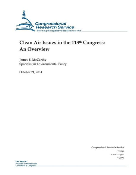 Clean Air Issues in the 113th Congress: An Overview