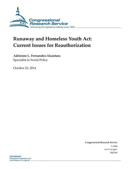 Runaway and Homeless Youth Act: Current Issues for Reauthorization