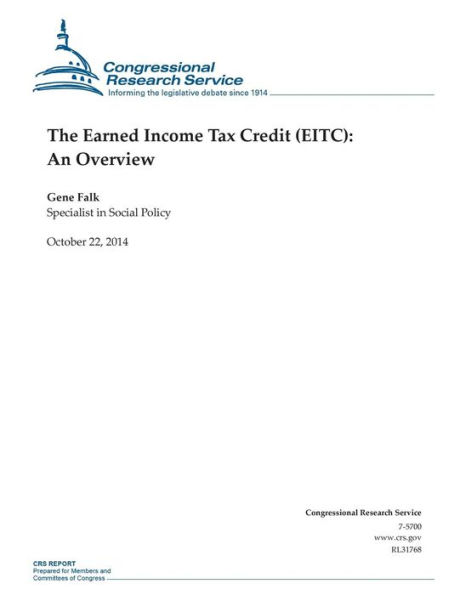 The Earned Income Tax Credit (EITC): An Overview