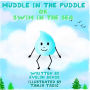 Muddle in the Puddle