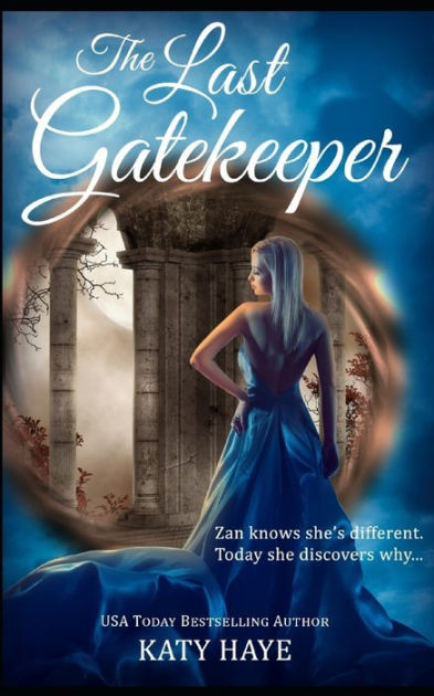 The Last Gatekeeper by Katy Haye, Paperback | Barnes & Noble®