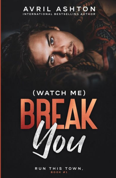 (Watch Me) Break You