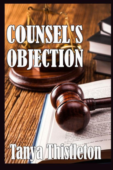 COUNSEL'S OBJECTION