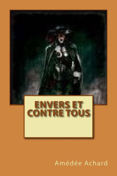 Envers et contre tous