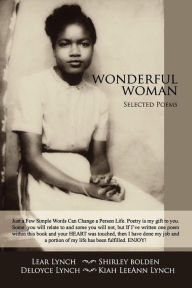 Title: Wonderful Woman: Selected Poems, Author: Shirley Bolden