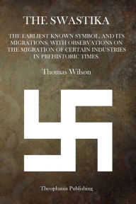 Title: The Swastika, Author: Thomas Wilson