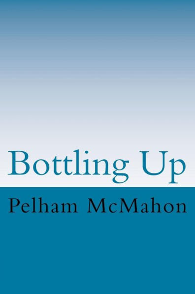 Bottling Up: Within Comedy lies much tragedy.