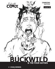 Title: Buckwild & The Four Guyses #1, Author: Chuq Dennis