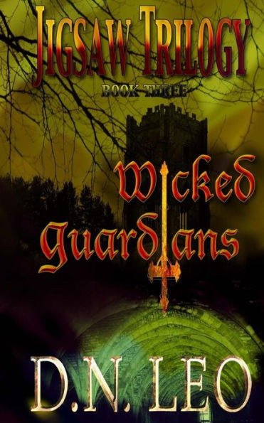 Wicked Guardians (Jigsaw Trilogy - Book 3): Outlanders of the Multiverse Series