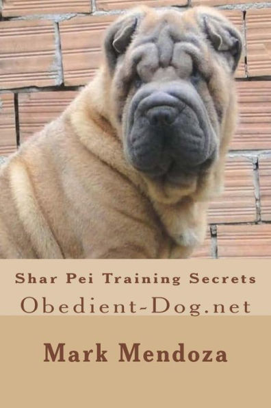 Shar Pei Training Secrets: Obedient-Dog.net