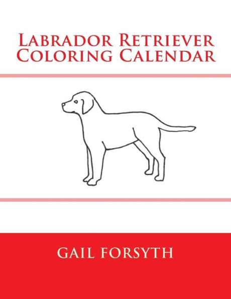 Labrador Retriever Coloring Calendar