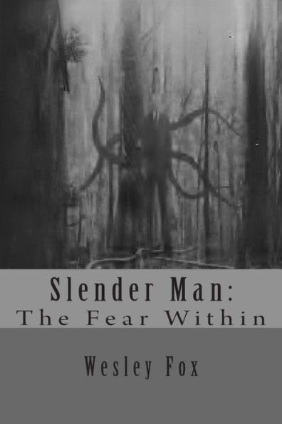 Slender Man: : The Fear Within