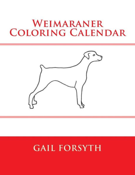 Weimaraner Coloring Calendar