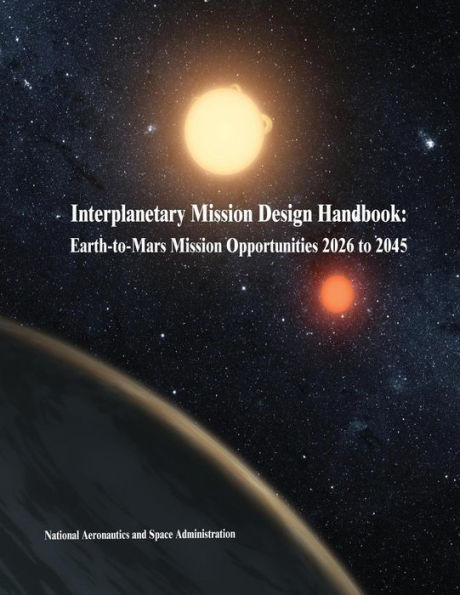 Interplanetary Mission Design Handbook: Earth-to-Mars Mission Opportunities 2026 to 2045