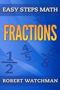 Title: Fractions, Author: Robert Watchman