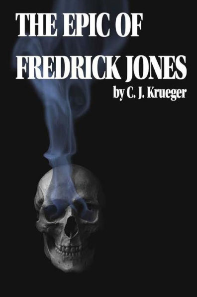 The Epic of Fredrick Jones
