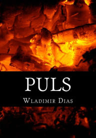 Title: Puls: En reise inn i ukjent, Author: Wladimir Moreira Dias