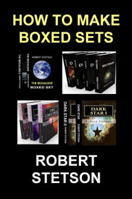 Title: How To Make Boxed Sets, Author: Robert Stetson