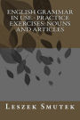 English Grammar in Use - Practice Exercises: Nouns and Articles