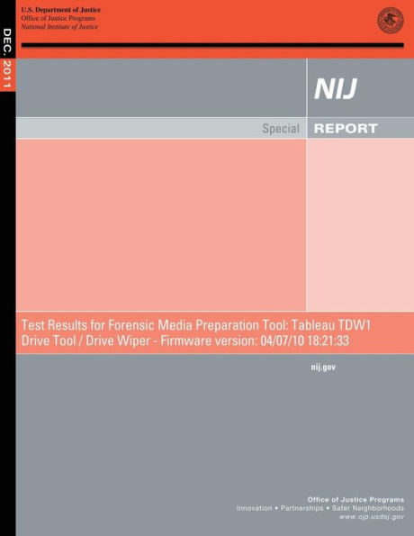 Test Results for Forensic Media Preparation Tool: Tableau TDW1 Drive Tool/Drive