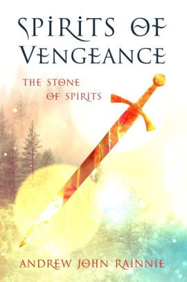 Spirits of Vengeance: The Stone of Spirits