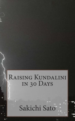 Raising Kundalini in 30 Days