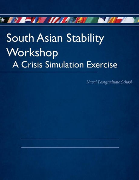 South Asian Stability Workshop: A Crisis Simulation Exercise