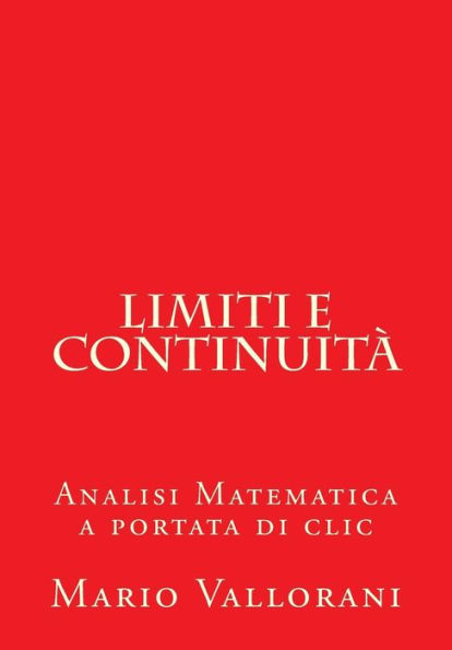 Limiti e continuità: Analisi Matematica a portata di clic