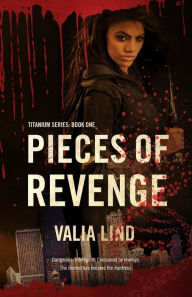 Title: Pieces of Revenge, Author: Valia Lind