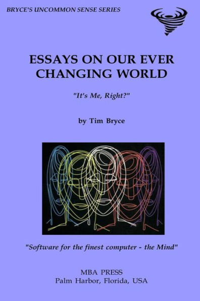 Essays on Our Ever Changing World: "It's Me, Right?"