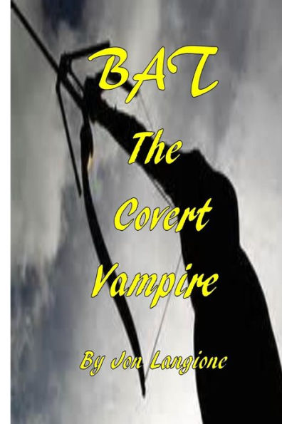BAT, The Covert Vampire