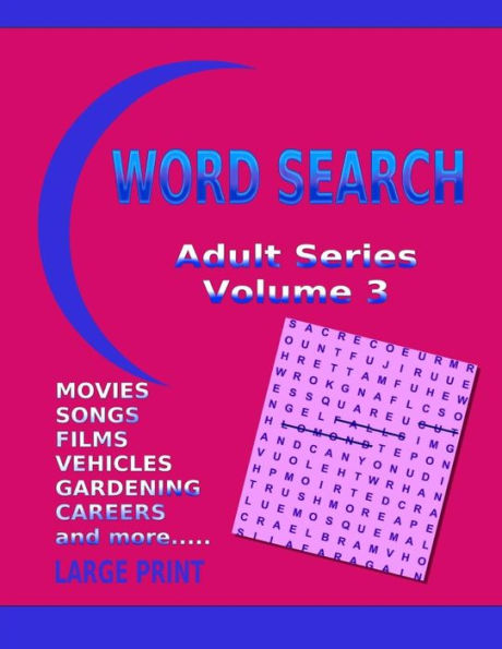 Word Search Adult Series Volume 3: Large Print