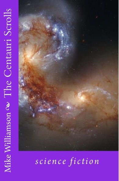 The Centauri Scrolls: science fantasy