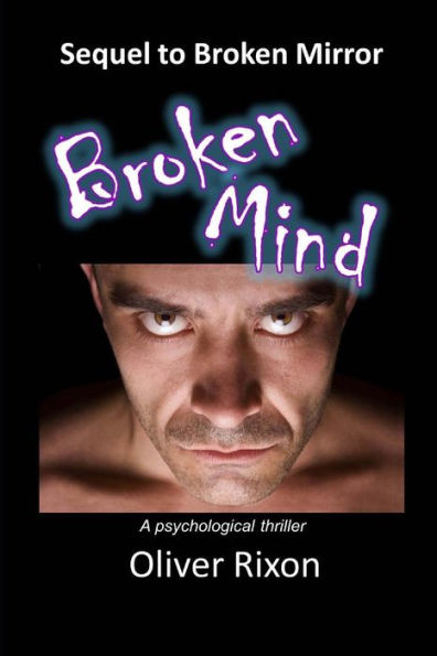 Broken Mind: A sequel to Broken Mirror
