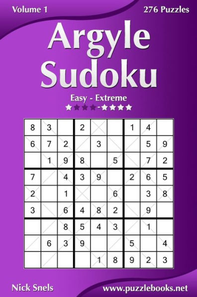 Argyle Sudoku - Easy to Extreme - Volume 1 - 276 Puzzles