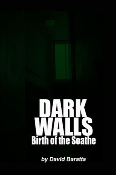 Dark Walls: Birth of the Soathe