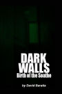 Dark Walls: Birth of the Soathe