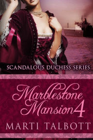 Title: Marblestone Mansion Book 4, Author: Marti Talbott