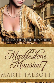 Title: Marblestone Mansion Book 7, Author: Marti Talbott