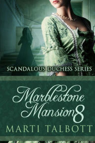 Title: Marblestone Mansion Book 8, Author: Marti Talbott