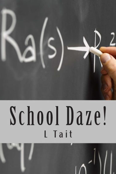 School Daze: The Happiest Days Of Your Life?