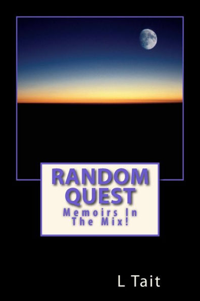 Random Quest: Memoirs In The Mix!