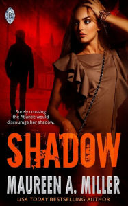 Title: Shadow, Author: Maureen A Miller