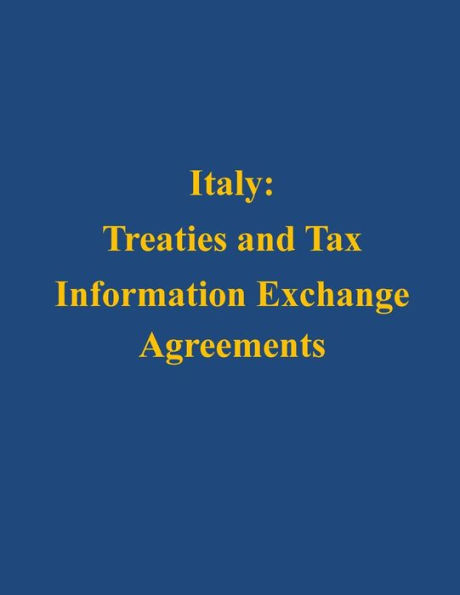 Italy: Treaties and Tax Information Exchange Agreements