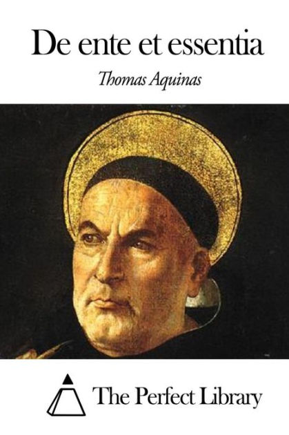 De ente et essentia by The Perfect Library, Thomas Aquinas, Paperback ...