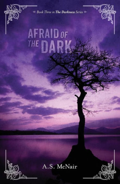 Afraid of The Dark