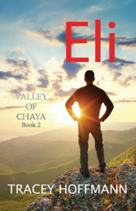 Title: Eli, Author: Tracey Hoffmann