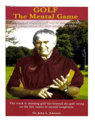 Title: Golf--The Mental Game, Author: John Johnson