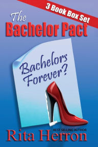 Title: The Bachelor Pact, Author: Rita Herron